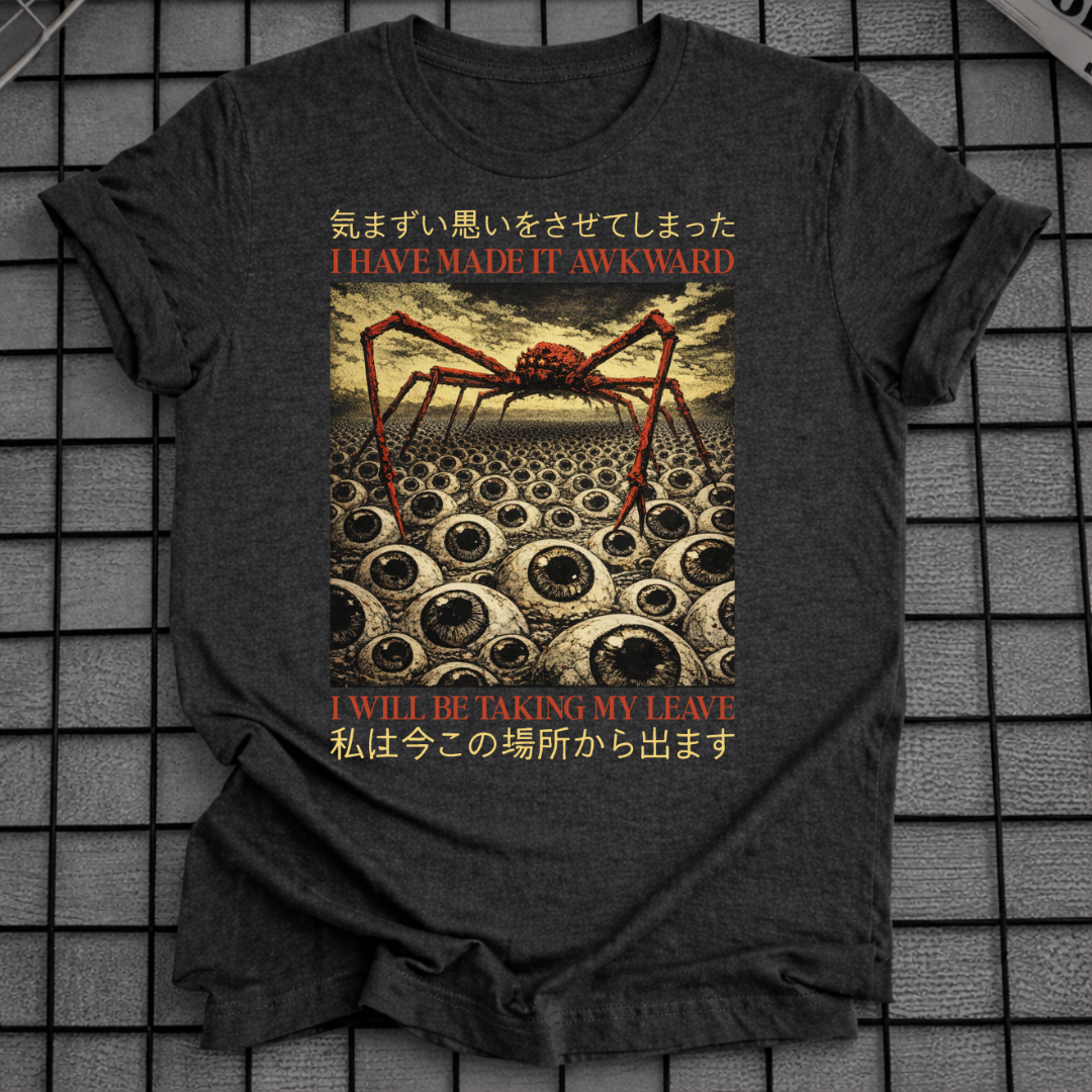 ICH HABE ES UNANGENEHM GEMACHT T-SHIRT