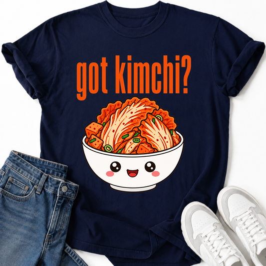 GOT KIMCHI T-SHIRT