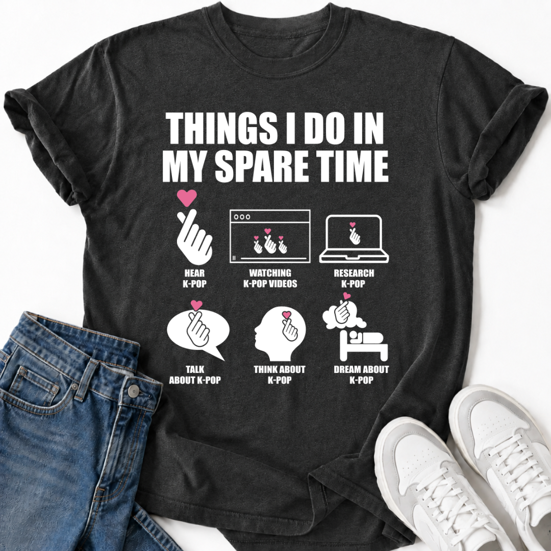 K-POP FAN HOBBIES T-SHIRT