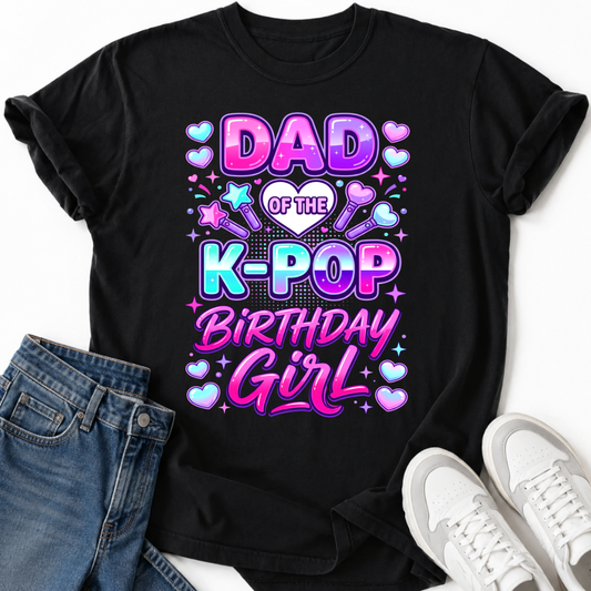 DAD K-POP BIRTHDAY GIRL T-SHIRT