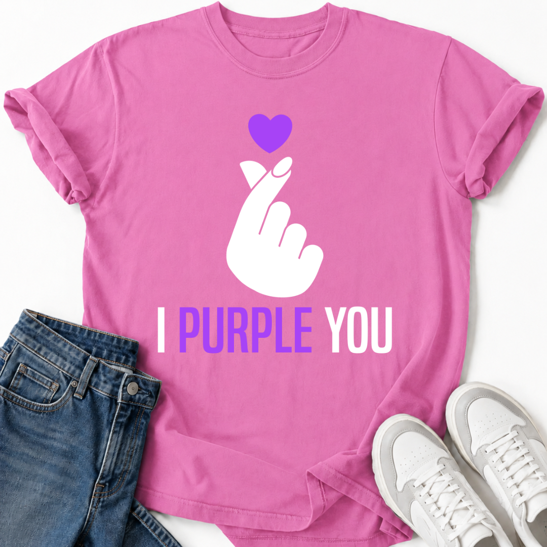I PURPLE YOU T-SHIRT