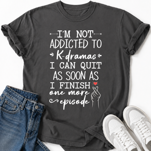 K-DRAMA T-SHIRT