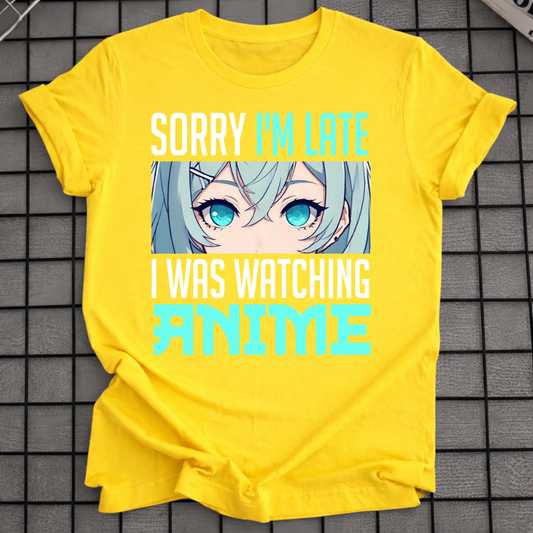 I WAS WATCHING ANIME T-SHIRT