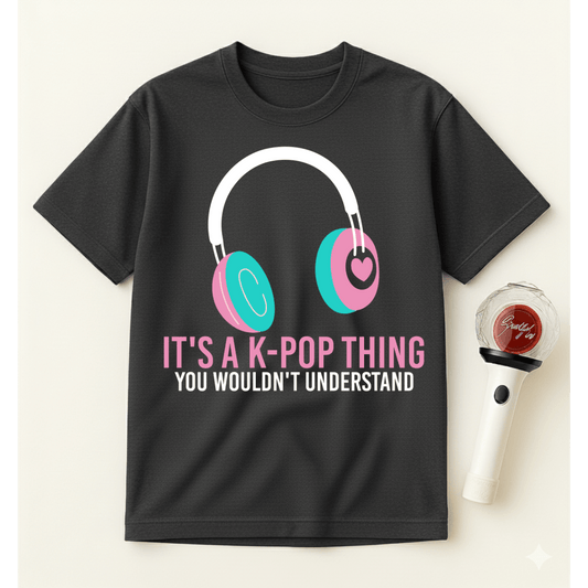 IT'S A K-POP THING T-SHIRT