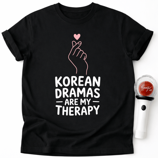 KOREAN DRAMAS ARE MY THERAPY T-SHIRT