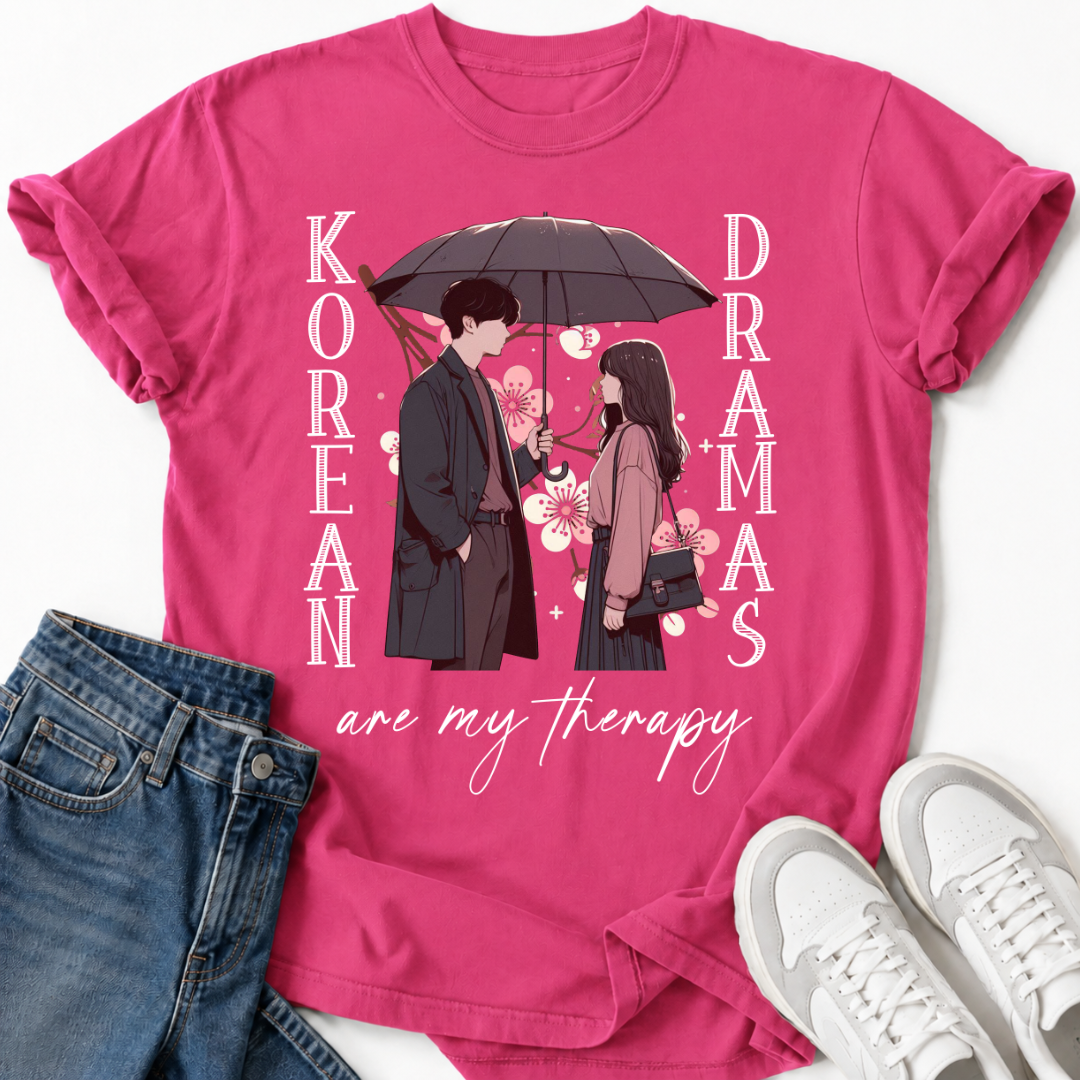 KOREAN DRAMAS ARE MY THERAPY T-SHIRT