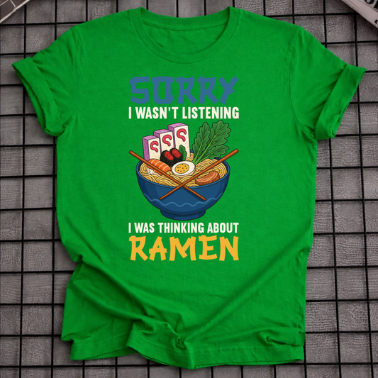 THINKING ABOUT RAMEN T-SHIRT