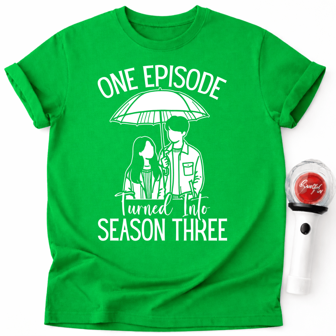 EINE FOLGE WURDE ZU STAFFEL DREI T-SHIRT