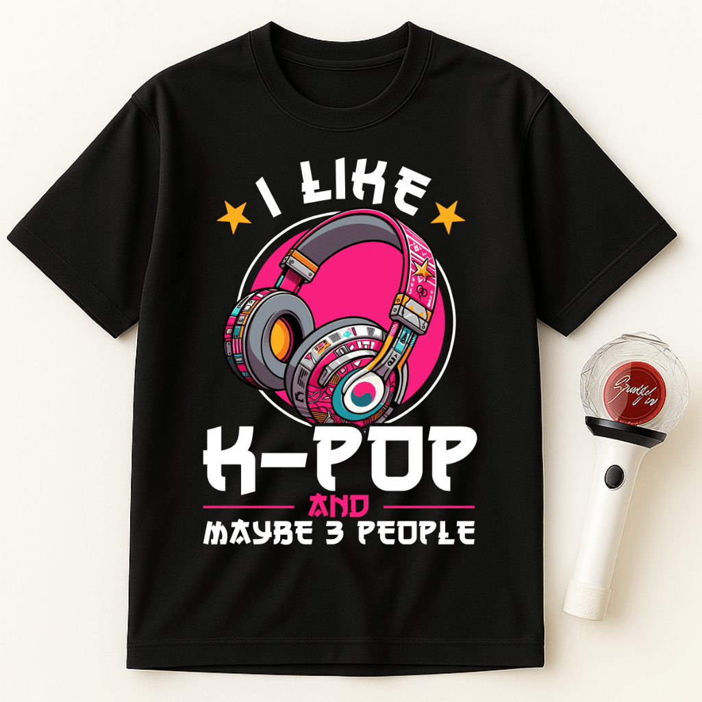 K-POP AND MAYBE 3 PEOPLE UNISEX T-SHIRT