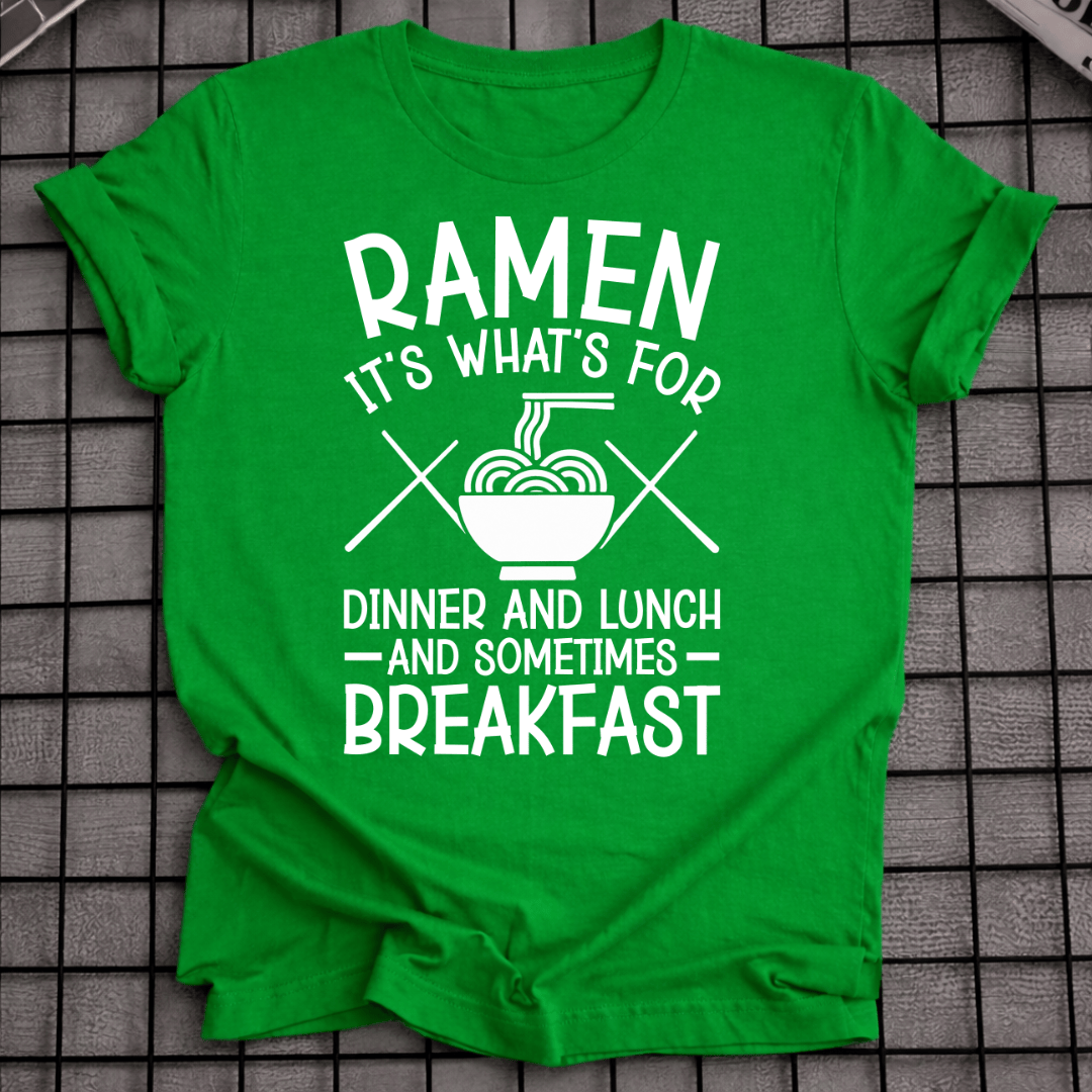RAMEN FOR DINNER T-SHIRT