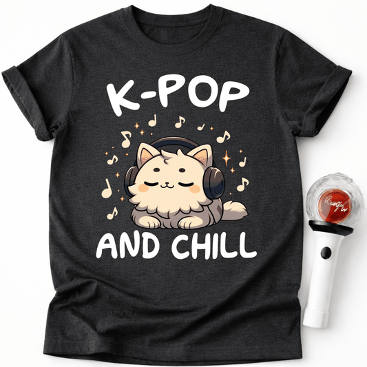 K-POP AND CHILL T-SHIRT