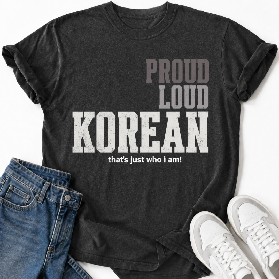 PROUD LOUD KOREAN T-SHIRT