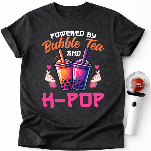 POWERED BY BUBBLE TEA AND K-POP T-SHIRT