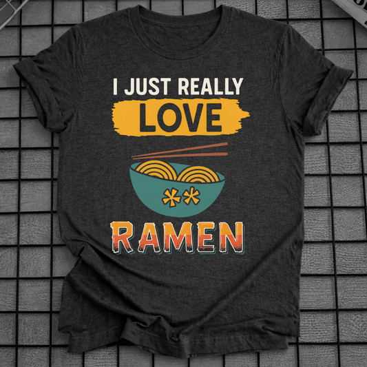 REALLY LOVE RAMEN T-SHIRT