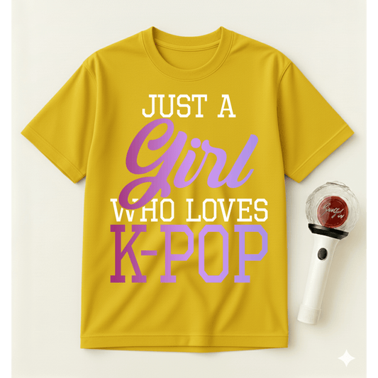 JUST A GIRL WHO LOVES K-POP T-SHIRT