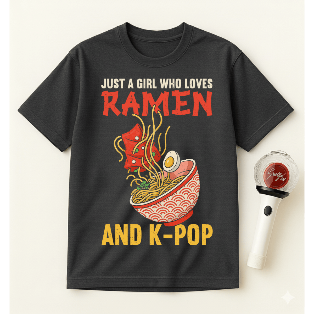 JUST A GIRL WHO LOVES RAMEN AND K-POP T-SHIRT