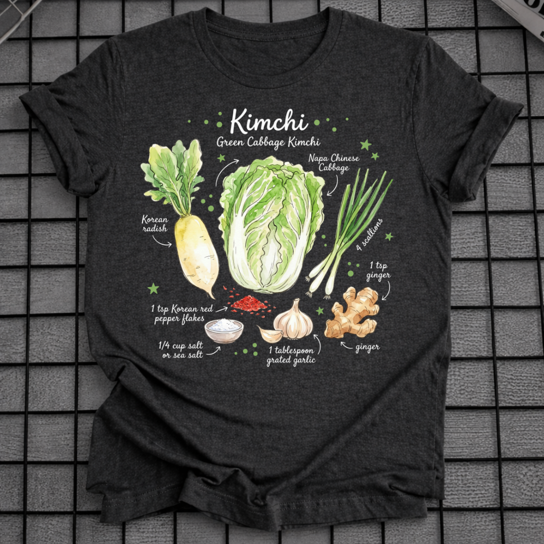 GREEN KIMCHI RECIPE T-SHIRT