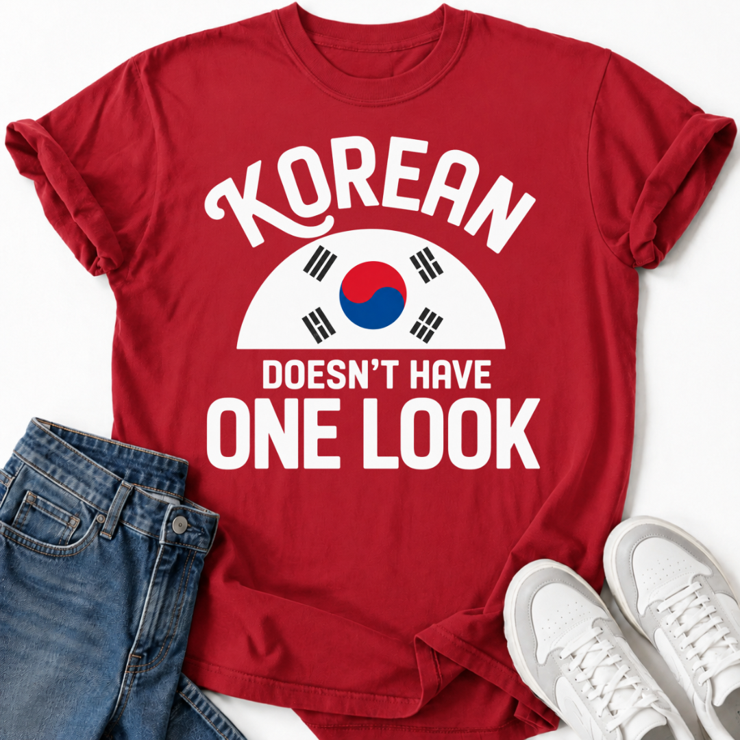 KOREAN DOESN'T HAVE ONE LOOK T-SHIRT