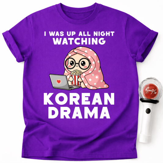 UP ALL NIGHT WATCHING K-DRAMA T-SHIRT