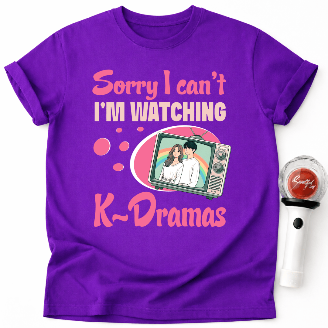 I'M WATCHING K-DRAMAS T-SHIRT