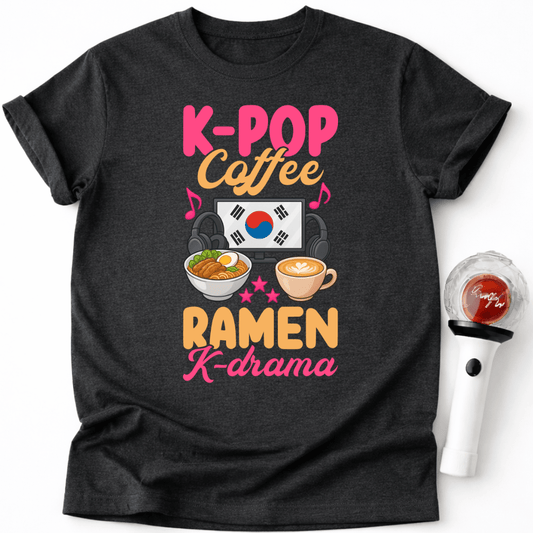K-POP COFFEE RAMEN K-DRAMA T-SHIRT