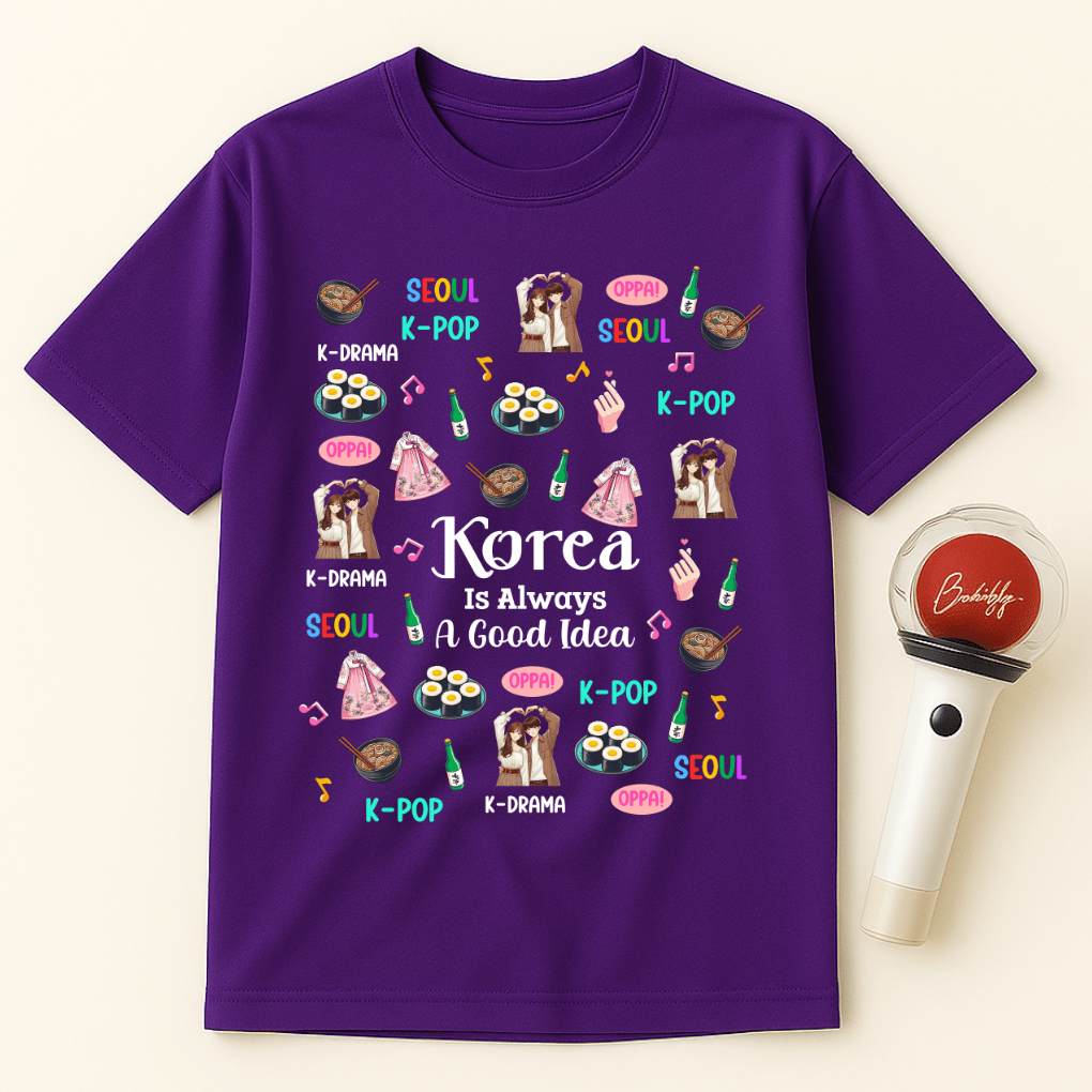 KOREA IS ALWAYS A GOOD IDEA UNISEX T-SHIRT