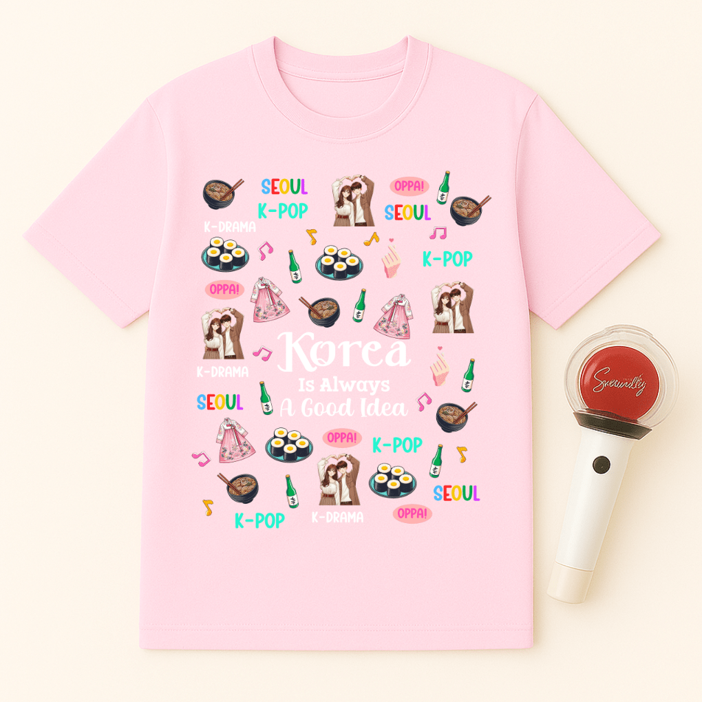 KOREA IS ALWAYS A GOOD IDEA UNISEX T-SHIRT