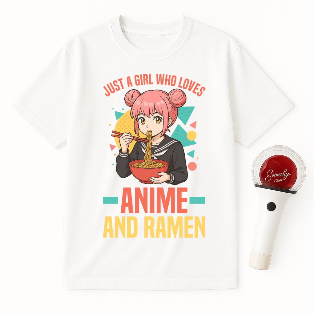 JUST A GIRL WHO LOVES ANIME AND RAMEN T-SHIRT