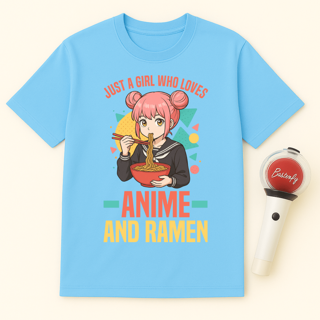 JUST A GIRL WHO LOVES ANIME AND RAMEN T-SHIRT