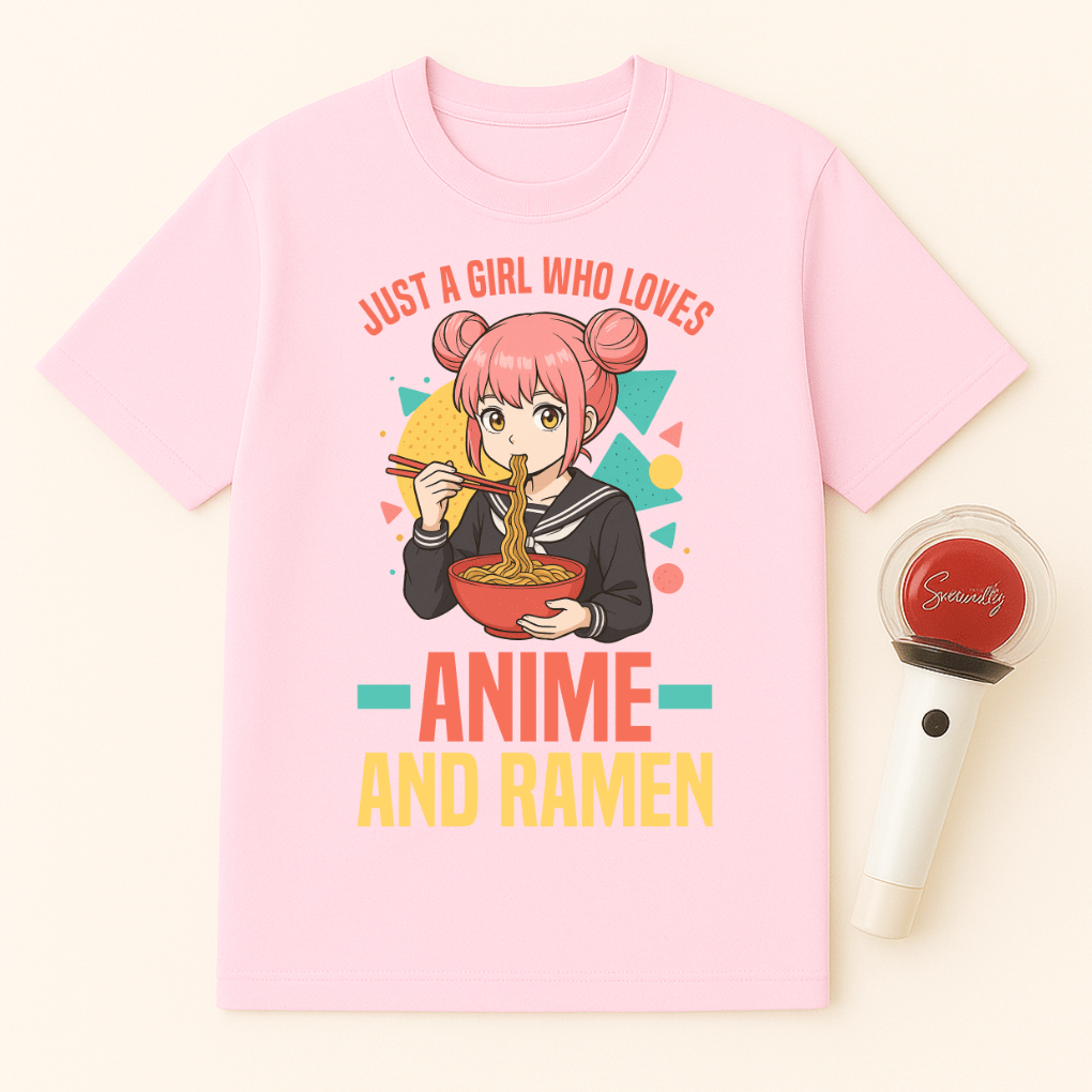 JUST A GIRL WHO LOVES ANIME AND RAMEN T-SHIRT