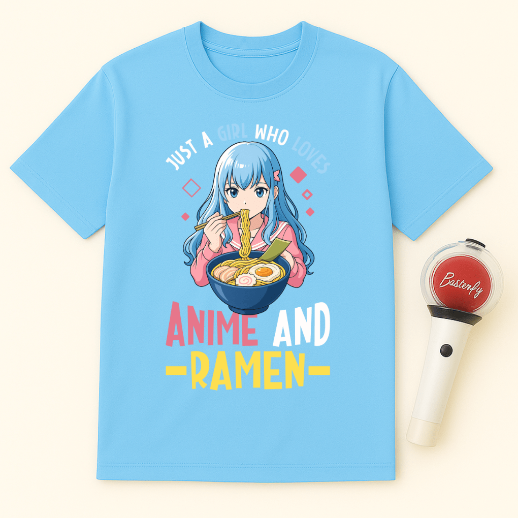 JUST A GIRL WHO LOVES ANIME AND RAMEN T-SHIRT