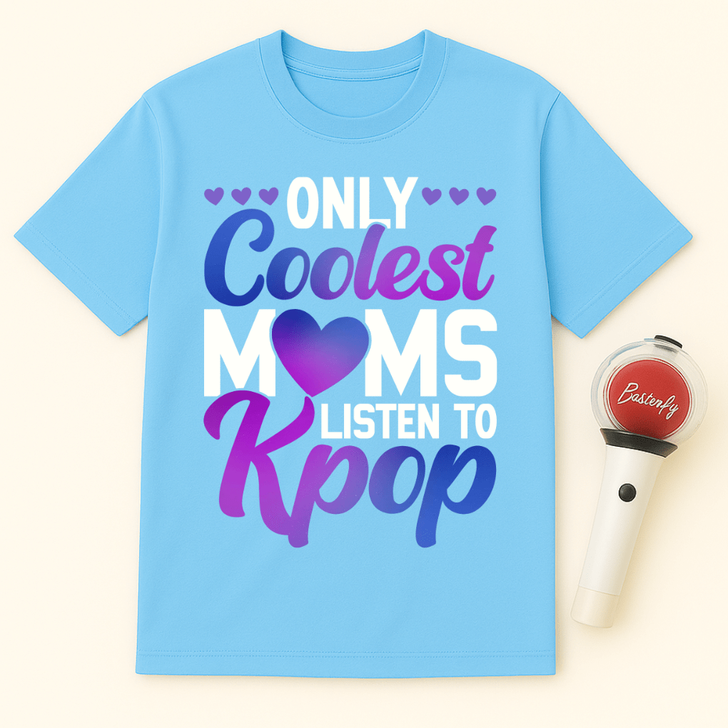 COOLEST MOMS LISTEN TO KPOP UNISEX T-SHIRT