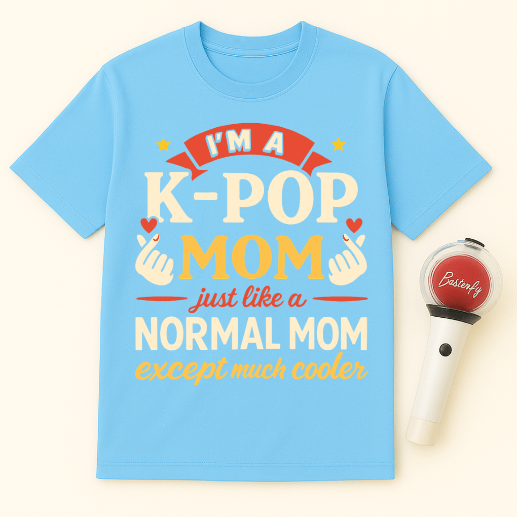 K-POP MOM EXCEPT MUCH COOLER UNISEX T-SHIRT