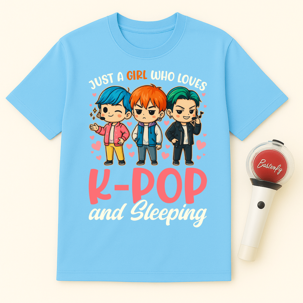 JUST A GIRL WHO LOVES K-POP AND SLEEPING UNISEX T-SHIRT