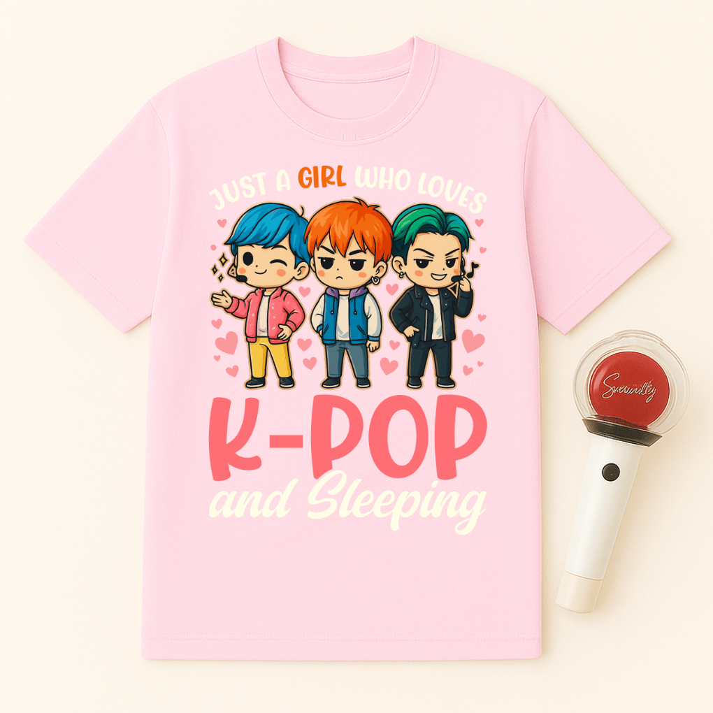 JUST A GIRL WHO LOVES K-POP AND SLEEPING UNISEX T-SHIRT