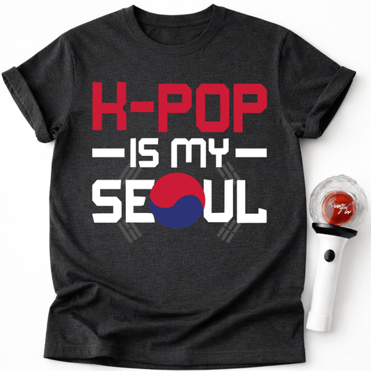 K-POP IS MY SEOUL T-SHIRT