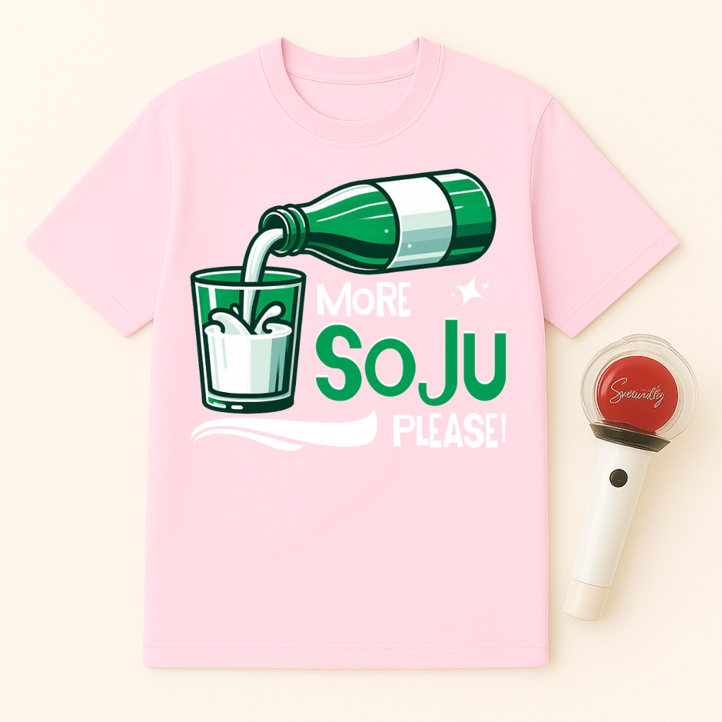 MORE SOJU PLEASE UNISEX T-SHIRT