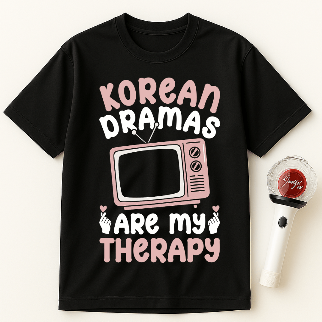 KOREAN DRAMAS ARE MY THERAPY UNISEX T-SHIRT