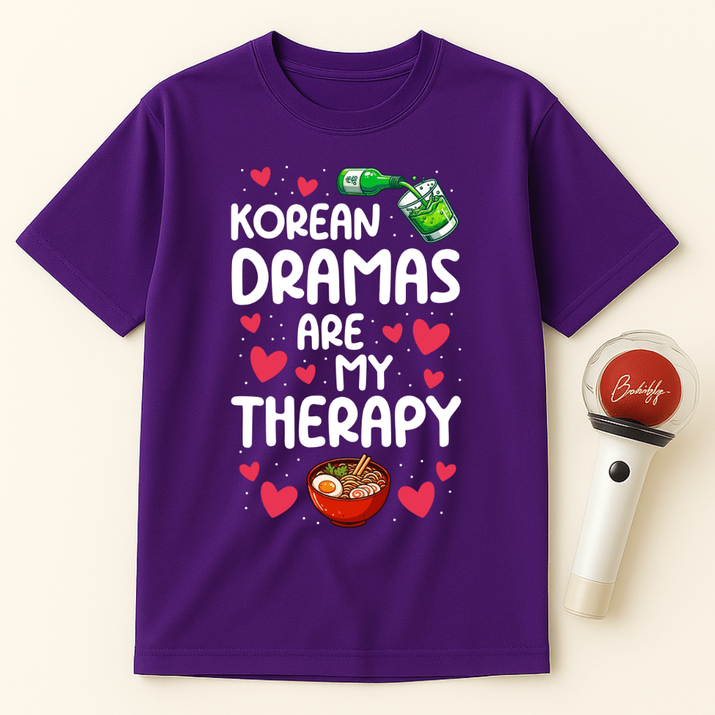 KOREAN DRAMAS ARE MY THERAPY UNISEX T-SHIRT