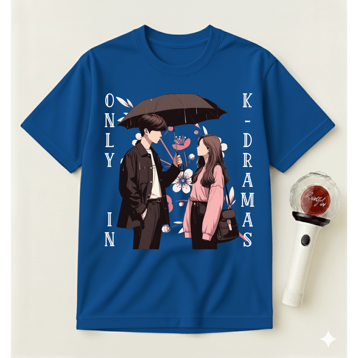 ONLY IN K-DRAMAS T-SHIRT