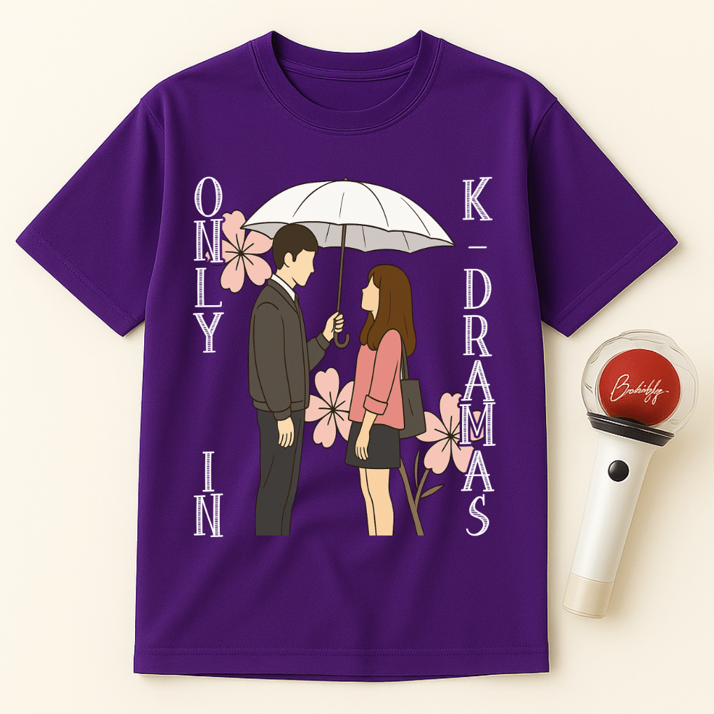 ONLY IN K-DRAMAS UNISEX T-SHIRT