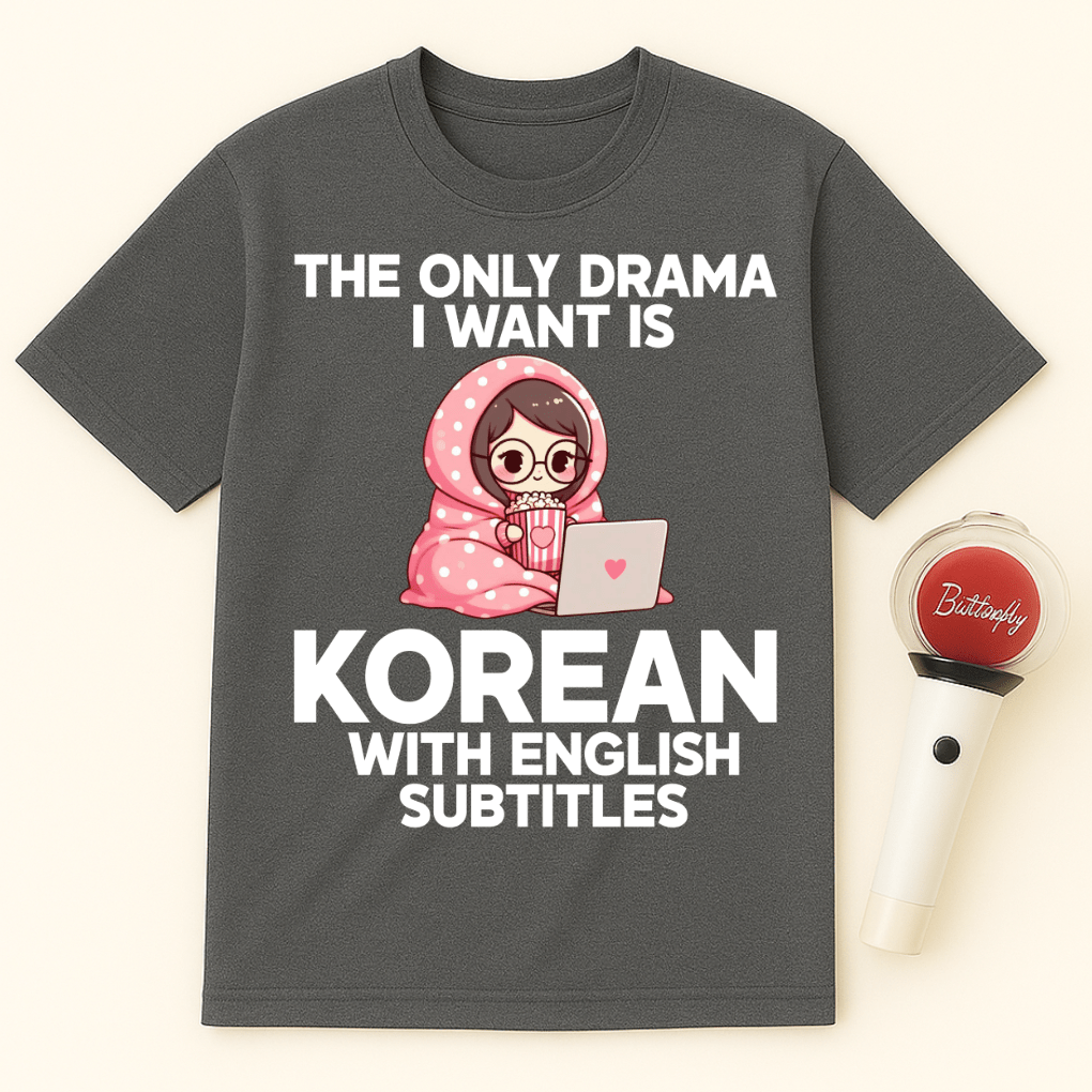 KOREAN DRAMA WITH ENGLISH SUBTITLES UNISEX T-SHIRT