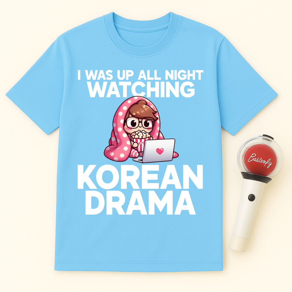 UP ALL NIGHT KOREAN DRAMA WATCHER UNISEX T-SHIRT