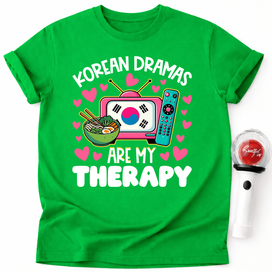 KOREAN DRAMAS ARE MY THERAPY T-SHIRT