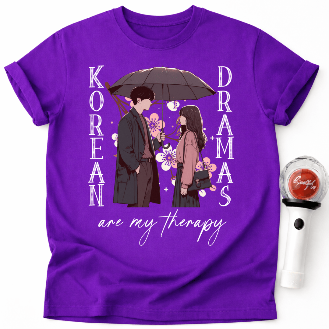 KOREAN DRAMAS ARE MY THERAPY T-SHIRT