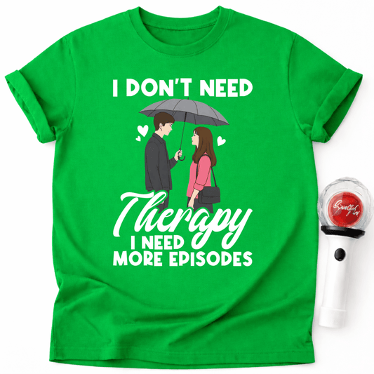 MORE EPISODES T-SHIRT