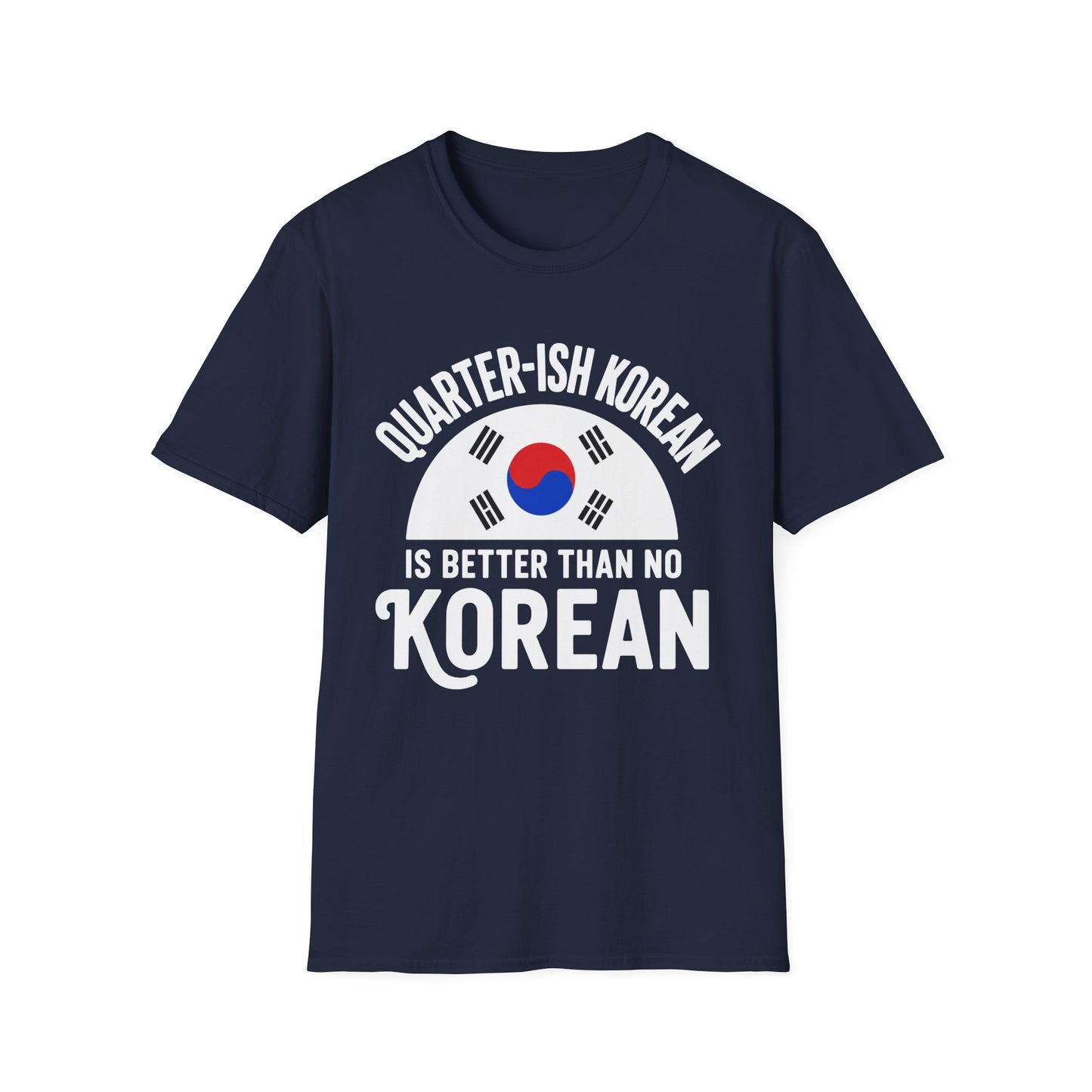 Quarter-Ish Korean T-Shirt — Half Korean Pride Tee with Taegeuk Flag
