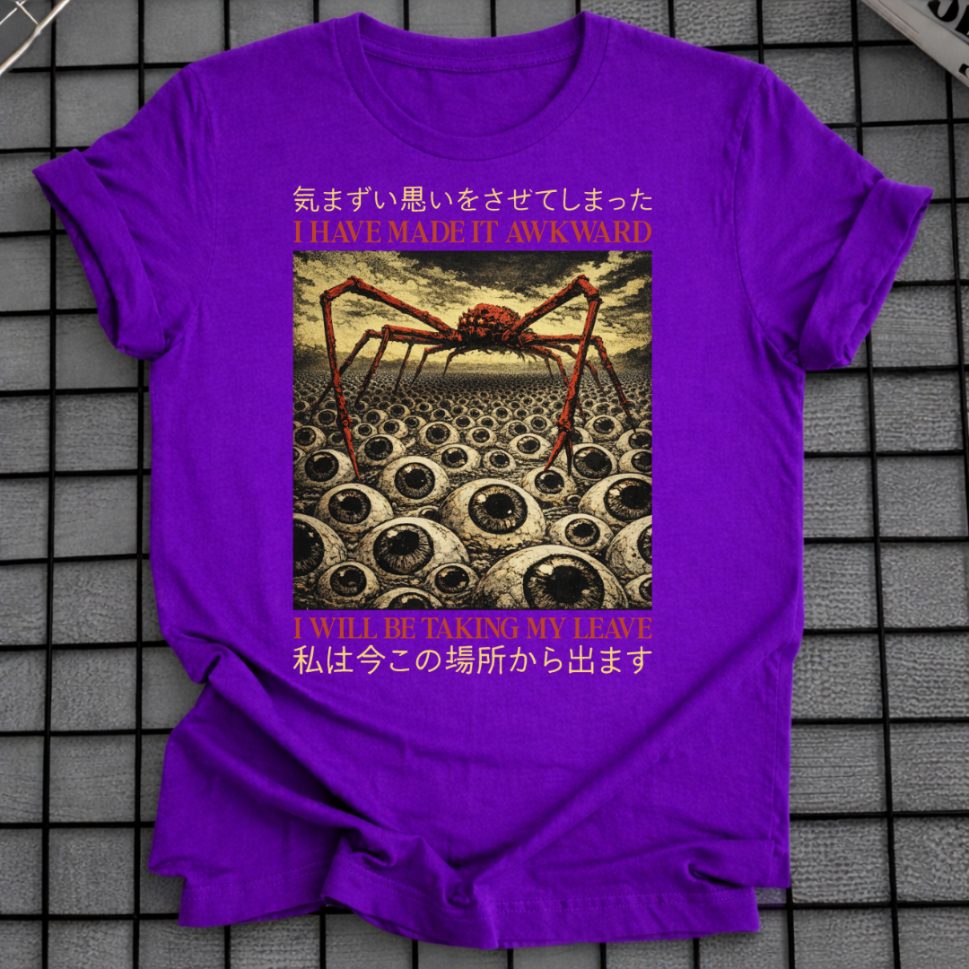 ICH HABE ES UNANGENEHM GEMACHT T-SHIRT
