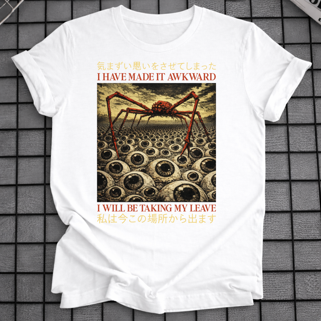 ICH HABE ES UNANGENEHM GEMACHT T-SHIRT