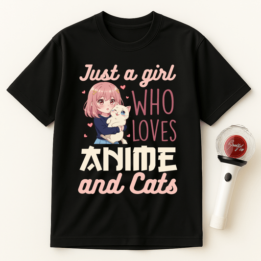 JUST A GIRL WHO LOVES ANIME AND CATS T-SHIRT